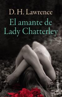El amante de Lady Chatterley | 9788420671635 | Lawrence, D. H. | Llibres Parcir | Librería Parcir | Librería online de Manresa | Comprar libros en catalán y castellano online