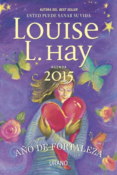 AGENDA LOUISE HAY ANY 2015 | 9788479538804 | HAY, LOUISE | Llibres Parcir | Librería Parcir | Librería online de Manresa | Comprar libros en catalán y castellano online