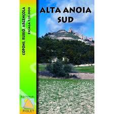 ALTA ANOIA SUD 1:25.000 | 9788494353819 | EDITORIAL PIOLET | Llibres Parcir | Librería Parcir | Librería online de Manresa | Comprar libros en catalán y castellano online