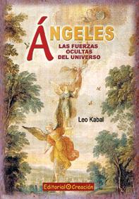 Ángeles, las fuerzas ocultas del Universo | 9788495919847 | Kabal, Leo | Llibres Parcir | Librería Parcir | Librería online de Manresa | Comprar libros en catalán y castellano online