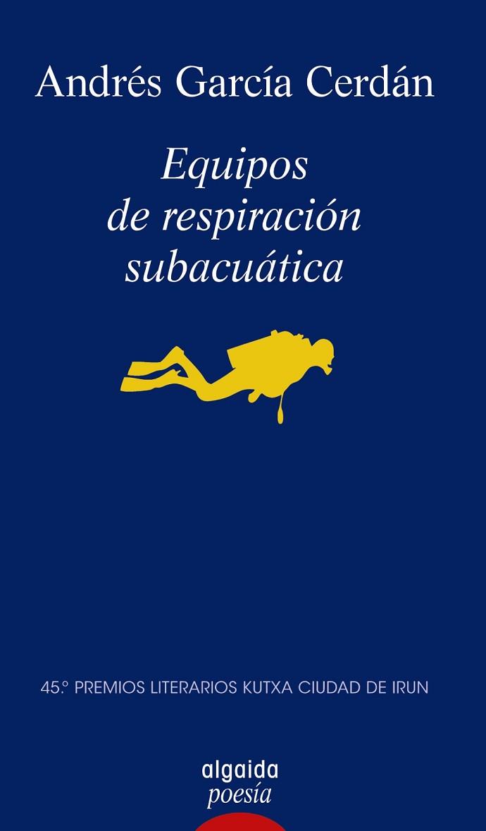 EQUIPOS DE RESPIRACIÓN SUBACUÁTICA | 9788491898771 | GARCÍA CERDÁN, ANDRÉS | Llibres Parcir | Librería Parcir | Librería online de Manresa | Comprar libros en catalán y castellano online