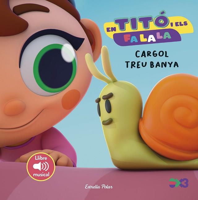 EN TITÓ I ELS FA LA LA. CARGOL TREU BANYA | 9791387519568 | JIMÉNEZ CARBÓ, CRISTINA | Llibres Parcir | Llibreria Parcir | Llibreria online de Manresa | Comprar llibres en català i castellà online
