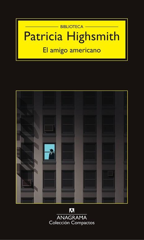 EL AMIGO AMERICANO | 9788433978172 | HIGHSMITH, PATRICIA | Llibres Parcir | Librería Parcir | Librería online de Manresa | Comprar libros en catalán y castellano online