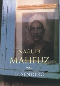EL SENDERO | 9788427029712 | NAGUIB MAHFUZ | Llibres Parcir | Llibreria Parcir | Llibreria online de Manresa | Comprar llibres en català i castellà online