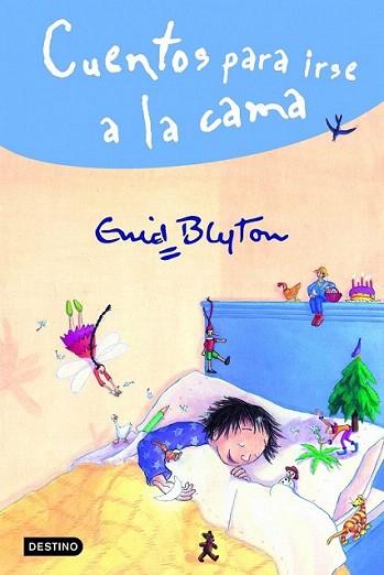CUENTOS PARA IRSE A LA CAMA | 9788408045946 | BLYTON ENID | Llibres Parcir | Llibreria Parcir | Llibreria online de Manresa | Comprar llibres en català i castellà online