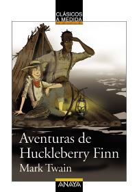 Aventuras de Huckleberry Finn | 9788466785372 | Twain, Mark/Íñiguez Barrena, Lourdes | Llibres Parcir | Librería Parcir | Librería online de Manresa | Comprar libros en catalán y castellano online