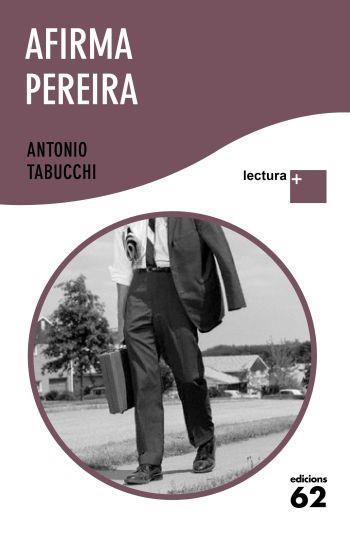 AFIRMA PEREIRA lectura + | 9788429766523 | TABUCCHI ANTONIO | Llibres Parcir | Llibreria Parcir | Llibreria online de Manresa | Comprar llibres en català i castellà online