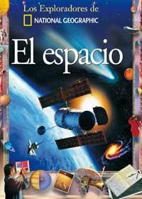 EXPLORADORES DEL ESPACIO | 9788482983257 | NATIONAL GEOGRAPHIC | Llibres Parcir | Llibreria Parcir | Llibreria online de Manresa | Comprar llibres en català i castellà online