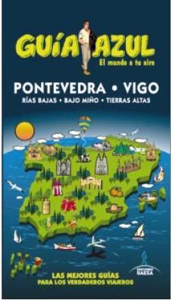 PONTEVEDRA.GUIA AZUL | 9788416137602 | GARCÍA, JESÚS/LEDRADO, PALOMA | Llibres Parcir | Librería Parcir | Librería online de Manresa | Comprar libros en catalán y castellano online