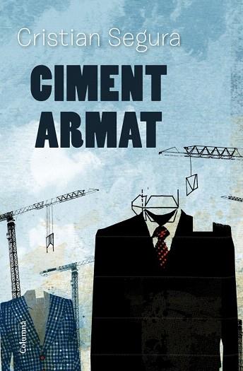 Ciment armat | 9788466415323 | Cristian Segura Arasa | Llibres Parcir | Librería Parcir | Librería online de Manresa | Comprar libros en catalán y castellano online