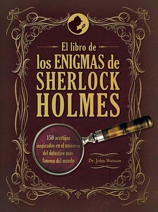 El libro de los enigmas de Sherlock Holmes | 9788425348242 | WATSON,DR. JOHN | Llibres Parcir | Llibreria Parcir | Llibreria online de Manresa | Comprar llibres en català i castellà online