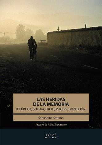 LAS HERIDAS DE LA MEMORIA | 9788416613274 | SERRANO FERNÁNDEZ, SECUNDINO | Llibres Parcir | Llibreria Parcir | Llibreria online de Manresa | Comprar llibres en català i castellà online