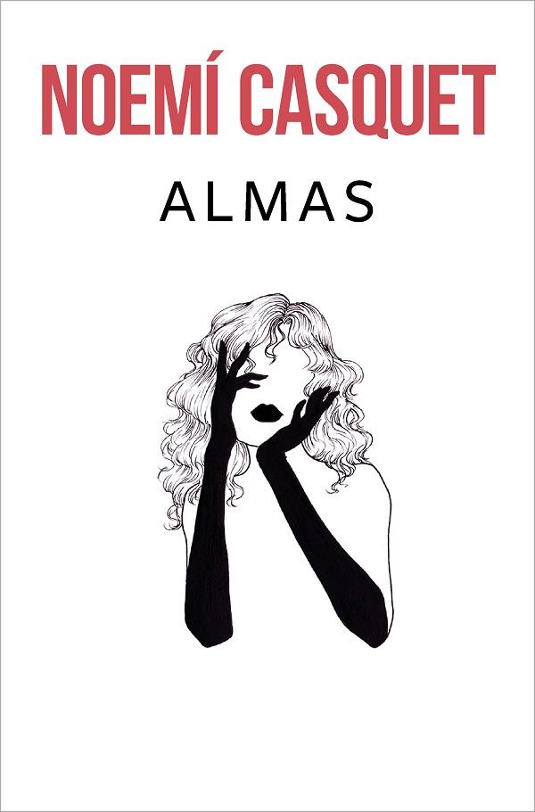 ALMAS | 9788466669924 | CASQUET, NOEMÍ | Llibres Parcir | Llibreria Parcir | Llibreria online de Manresa | Comprar llibres en català i castellà online