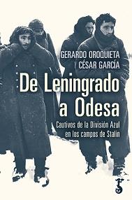 DE LENINGRADO A ODESA | 9788419018090 | OROQUIETA ARBIOL, GERANDO | Llibres Parcir | Librería Parcir | Librería online de Manresa | Comprar libros en catalán y castellano online