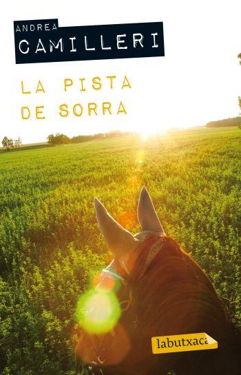 LA PISTA DE SORRA | 9788499302645 | CAMILLERI ANDREA | Llibres Parcir | Librería Parcir | Librería online de Manresa | Comprar libros en catalán y castellano online