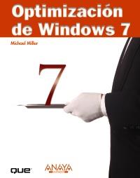 OPTIMIZACION DE WINDOWS 7 | 9788441527577 | MICHAEL MILLER | Llibres Parcir | Llibreria Parcir | Llibreria online de Manresa | Comprar llibres en català i castellà online