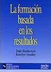 LA FORMACION BASADA EN LOS RESULTADOS | 9788480044479 | BRETHOWER - SMALLEY | Llibres Parcir | Librería Parcir | Librería online de Manresa | Comprar libros en catalán y castellano online