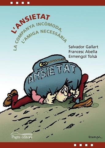 L'ANSIETAT | 9788413031019 | ABELLA PONS, FRANCESC/GALLART MASIÀ, SALVADOR/TOLSÀ BADIA, ERMENGOL | Llibres Parcir | Llibreria Parcir | Llibreria online de Manresa | Comprar llibres en català i castellà online