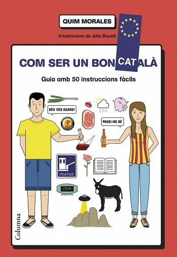 COM SER UN BON CATALÀ | 9788466418577 | MORALES PRAT, QUIM | Llibres Parcir | Llibreria Parcir | Llibreria online de Manresa | Comprar llibres en català i castellà online