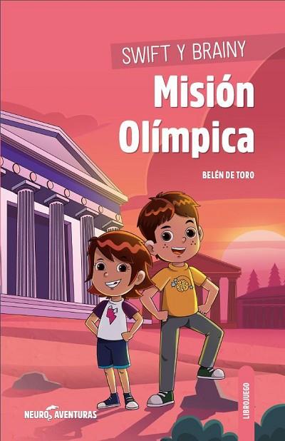 SWIFT Y BRAINY - MISIÓN OLÍMPICA | 9788426732255 | DE TORO, BELÉN | Llibres Parcir | Llibreria Parcir | Llibreria online de Manresa | Comprar llibres en català i castellà online