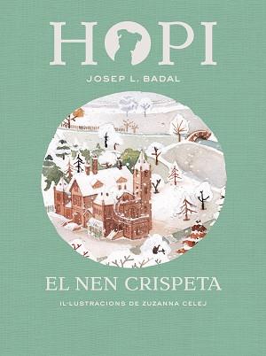 HOPI 8. EL NEN CRISPETA | 9788424660833 | BADAL, JOSEP LLUíS | Llibres Parcir | Librería Parcir | Librería online de Manresa | Comprar libros en catalán y castellano online