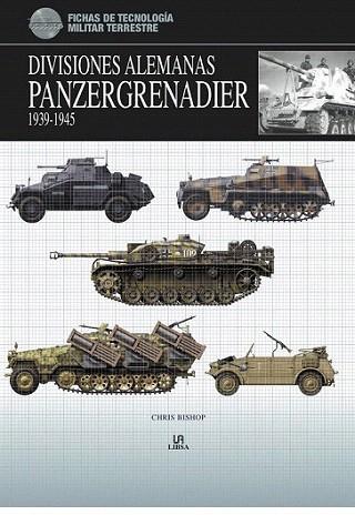 DIVISIONES ALEMANAS PANZERGRENADIER 1939 1945 | 9788466221061 | BISHOP CHRIS | Llibres Parcir | Librería Parcir | Librería online de Manresa | Comprar libros en catalán y castellano online