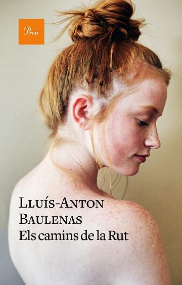 ELS CAMINS DE LA RUT | 9788475887784 | BAULENAS, LLUÍS-ANTON | Llibres Parcir | Librería Parcir | Librería online de Manresa | Comprar libros en catalán y castellano online