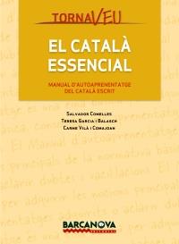 El català escrit | 9788448928858 | Garcia Balasch, Teresa/Comelles Garcia, Salvador/Vilà Comajoan, Carme | Llibres Parcir | Llibreria Parcir | Llibreria online de Manresa | Comprar llibres en català i castellà online