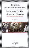 MEMORIAS DE UN SOLDADO CUBANO | 9788483108949 | BENIGNO | Llibres Parcir | Librería Parcir | Librería online de Manresa | Comprar libros en catalán y castellano online