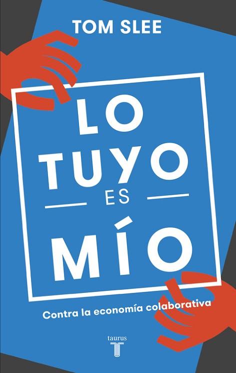 LO TUYO ES MÍO | 9788430618583 | SLEE, TOM | Llibres Parcir | Llibreria Parcir | Llibreria online de Manresa | Comprar llibres en català i castellà online