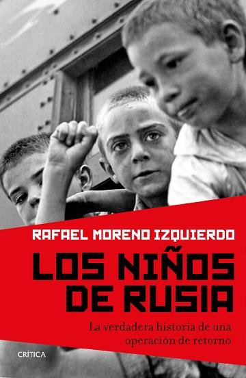 LOS NIÑOS DE RUSIA | 9788417067021 | MORENO IZQUIERDO, RAFAEL | Llibres Parcir | Librería Parcir | Librería online de Manresa | Comprar libros en catalán y castellano online