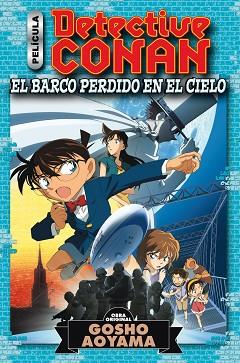 DETECTIVE CONAN ANIME COMIC: EL BARCO PERDIDO EN EL CIELO | 9788413410609 | AOYAMA, GOSHO | Llibres Parcir | Llibreria Parcir | Llibreria online de Manresa | Comprar llibres en català i castellà online