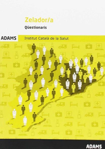 QÜESTIONARIS ZELADOR-A INSTITUT CATALÁ DE LA SALUT | 9788490846957 | OBRA COLECTIVA | Llibres Parcir | Llibreria Parcir | Llibreria online de Manresa | Comprar llibres en català i castellà online
