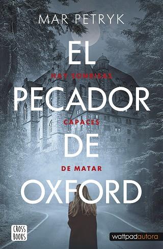 EL PECADOR DE OXFORD | 9788408260486 | PETRYK, MAR | Llibres Parcir | Librería Parcir | Librería online de Manresa | Comprar libros en catalán y castellano online