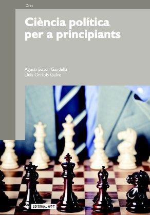 CIENCIA POLITICA PER A PRINCIPIANTS | 9788497884280 | BOSCH A ORRIOLS LL | Llibres Parcir | Llibreria Parcir | Llibreria online de Manresa | Comprar llibres en català i castellà online