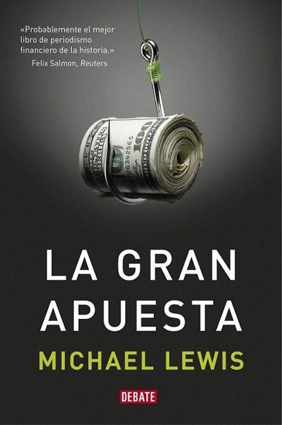 La gran apuesta | 9788499922331 | LEWIS,MICHAEL | Llibres Parcir | Llibreria Parcir | Llibreria online de Manresa | Comprar llibres en català i castellà online