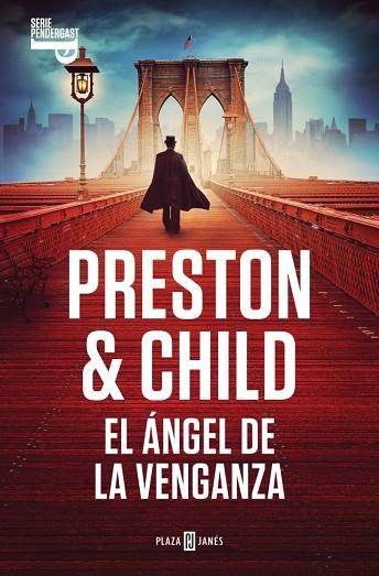 EL ÁNGEL DE LA VENGANZA (INSPECTOR PENDERGAST 22) | 9788401037986 | PRESTON, DOUGLAS / CHILD, LINCOLN | Llibres Parcir | Librería Parcir | Librería online de Manresa | Comprar libros en catalán y castellano online