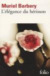 L'ÉLÉGANCE DU HÉRISSON | 9782070391653 | MURIEL BARBERY | Llibres Parcir | Librería Parcir | Librería online de Manresa | Comprar libros en catalán y castellano online