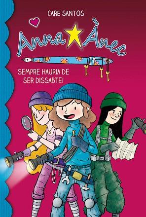 SEMPRE HAURIA DE SER DISSABTE | 9788415267911 | SANTOS, CARE | Llibres Parcir | Librería Parcir | Librería online de Manresa | Comprar libros en catalán y castellano online