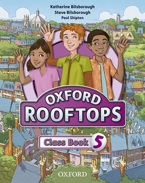 ROOFTOPS 5: CLASS BOOK | 9780194503679 | BILSBOROUGH, KATHERINE / BILSBOROUGH, STEVE | Llibres Parcir | Librería Parcir | Librería online de Manresa | Comprar libros en catalán y castellano online