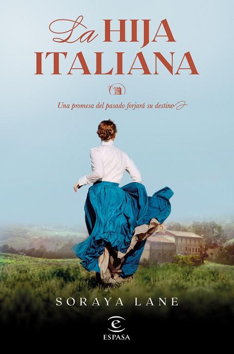 LA HIJA ITALIANA (SERIE LAS HIJAS PERDIDAS 1) | 9788467069518 | LANE, SORAYA | Llibres Parcir | Llibreria Parcir | Llibreria online de Manresa | Comprar llibres en català i castellà online