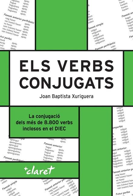 ELS VERBS CONJUGATS (17 ED.) | 9788491367000 | XURIGUERA PARRAMONA, JOAN BAPTISTA | Llibres Parcir | Librería Parcir | Librería online de Manresa | Comprar libros en catalán y castellano online
