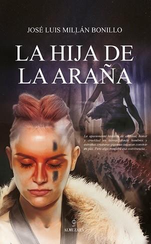 HIJA DE LA ARAÑA, LA | 9788417797775 | MILLÁN BONILLO, JOSE LUIS | Llibres Parcir | Llibreria Parcir | Llibreria online de Manresa | Comprar llibres en català i castellà online