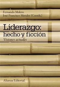 LIDERAZGO HECHO Y FICCION | 9788420651248 | MOLERO FERNANDO MORALES J F | Llibres Parcir | Llibreria Parcir | Llibreria online de Manresa | Comprar llibres en català i castellà online