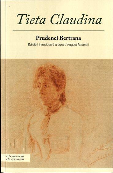 TIETA CLAUDINA | 9788494342448 | BERTRANA, PRUDENCI | Llibres Parcir | Llibreria Parcir | Llibreria online de Manresa | Comprar llibres en català i castellà online