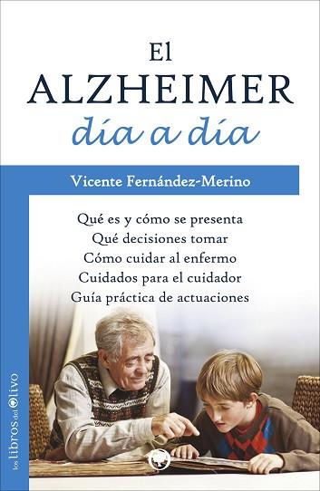 EL ALZHEIMER DÍA A DÍA | 9788494052262 | FERNÁNDEZ-MERINO, VICENTE | Llibres Parcir | Librería Parcir | Librería online de Manresa | Comprar libros en catalán y castellano online