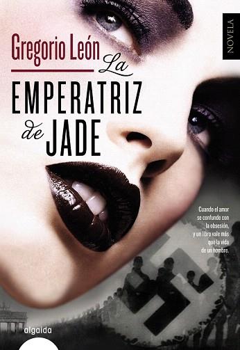 LA EMPERATRIZ DE JADE | 9788498779202 | LEÓN, GREGORIO | Llibres Parcir | Librería Parcir | Librería online de Manresa | Comprar libros en catalán y castellano online