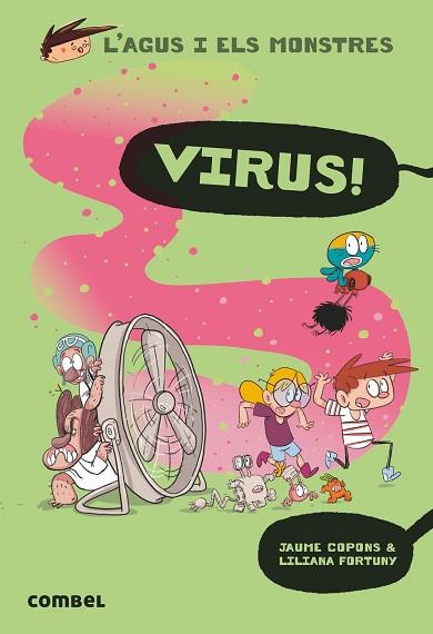 AGUS I ELS MONSTRES 14 VIRUS | 9788491014706 | COPONS RAMON, JAUME | Llibres Parcir | Librería Parcir | Librería online de Manresa | Comprar libros en catalán y castellano online