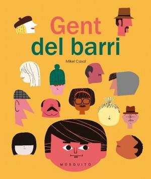 GENT DEL BARRI | 9788494896415 | CASAL, MIKEL | Llibres Parcir | Librería Parcir | Librería online de Manresa | Comprar libros en catalán y castellano online