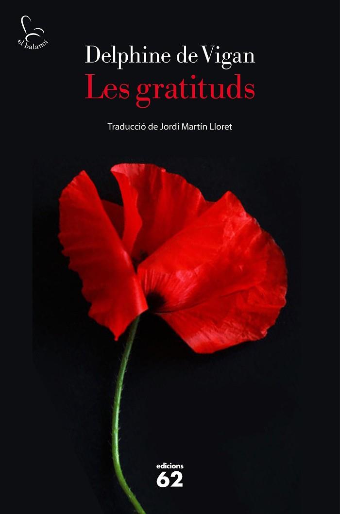 LES GRATITUDS | 9788429779172 | DE VIGAN, DELPHINE | Llibres Parcir | Librería Parcir | Librería online de Manresa | Comprar libros en catalán y castellano online